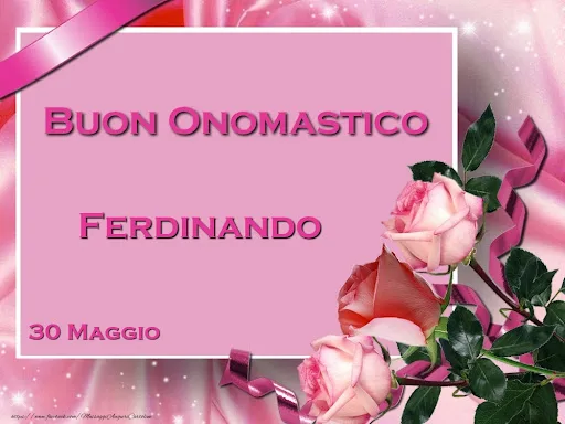 Buongiorno e buon onomastico Fernando